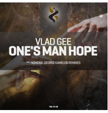 Vlad Gee - One's Man Hope