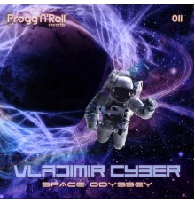 Vladimir Cyber - Space Odyssey