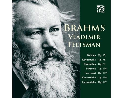 Vladimir Feltsman - Brahms : Piano Works Vladimir Feltsman - Brahms : Piano Works