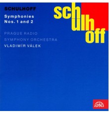 Vladimír Válek, Czech Radio Symphony Orchestra - Schulhoff: Symphony No. 1 & 2