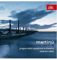 Vladimír Válek, Prague Radio Symphony Orchestra, Bohuslav Martinů - Martinů: Symphonies Nos. 1-6