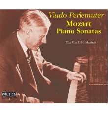 Vlado Perlemuter - Mozart: Piano Sonatas