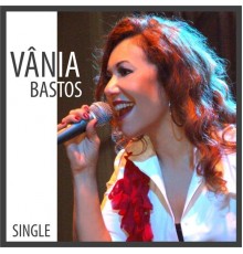 Vânia Bastos - Vânia Bastos - Single