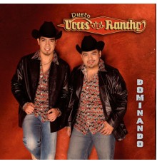 Voces Del Rancho - Dominando