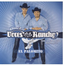 Voces Del Rancho - El Palomito