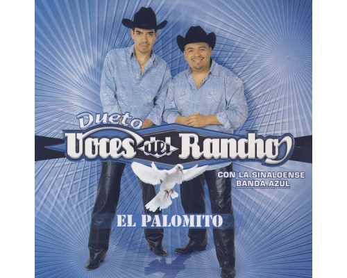 Voces Del Rancho - El Palomito