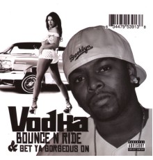 Vodka - Bounce N Ride