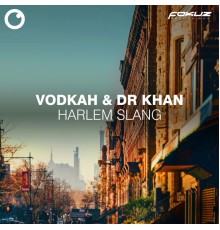 Vodkah - Harlem Slang EP