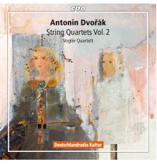 Vogler Quartett - Dvořák: String Quartets, Vol. 2