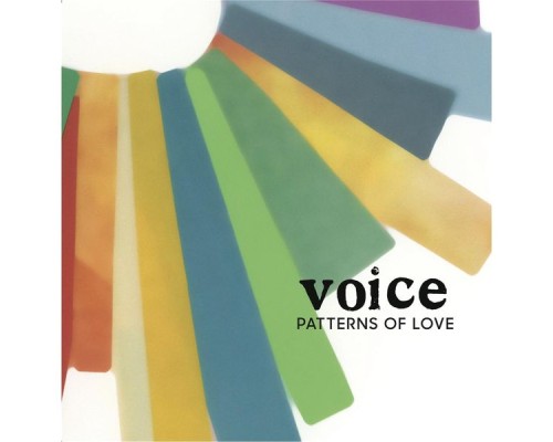 Voice - Patterns of Love