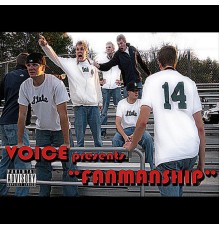 Voice - Fanmanship