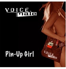 Voice Male - Pin-Up Girl