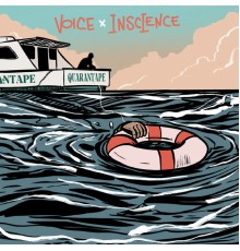 Voice & Inscience - Quarantape