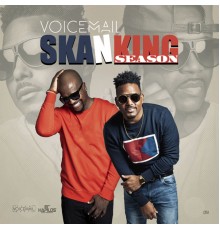 Voicemail - Skanking Season