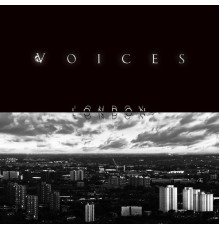 Voices - London