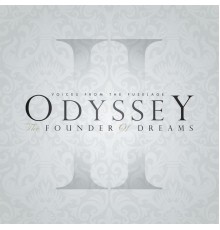 Voices from the Fuselage - Odyssey: The Founder of Dreams