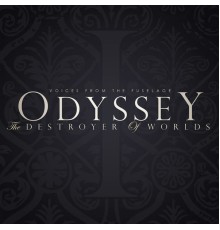 Voices from the Fuselage - Odyssey: The Destroyer of Worlds