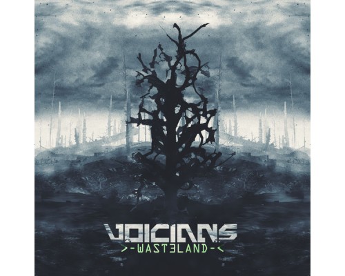 Voicians - Wasteland