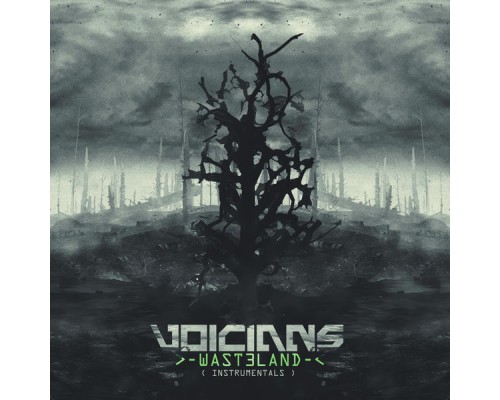 Voicians - Wasteland (Instrumentals)