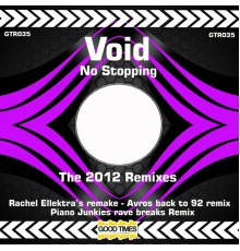 Void - No Stoppin The Remixes