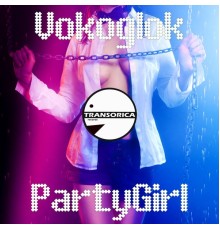 Vokoglok - PartyGirl (Original Mix)