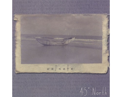 Volante - 45 Degrees North