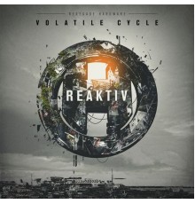 Volatile Cycle - Reaktiv