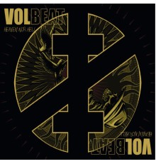 Volbeat - Heaven Nor Hell