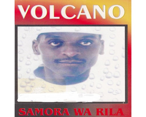 Volcano - Samora Wa Rila