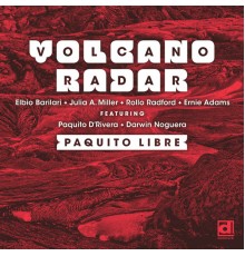 Volcano Radar - Paquito Libre