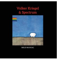 Volker Kriegel - Mild Maniac