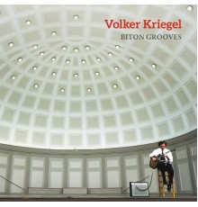 Volker Kriegel - Biton Grooves