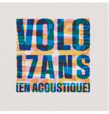 Volo - 17 ans (En acoustique)