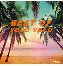 Volo Volo - Best of volo volo  (Vol.5)