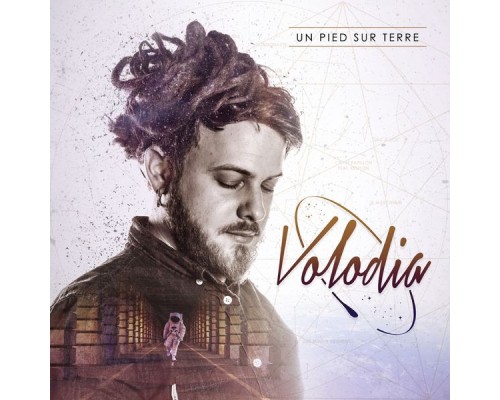 Volodia - Un pied sur terre