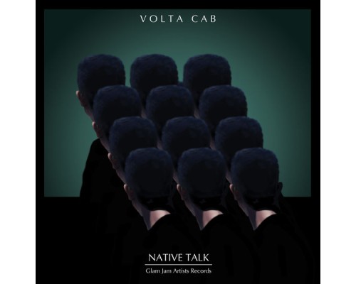 Volta Cab - Native Talk