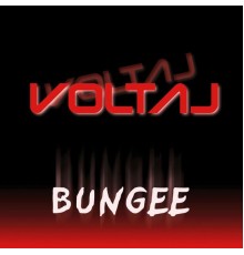 Voltaj - Bungee