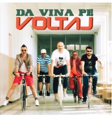 Voltaj - Da vina pe VOLTAJ