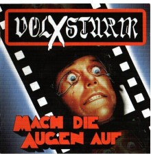 Volxsturm - Mach die Augen auf