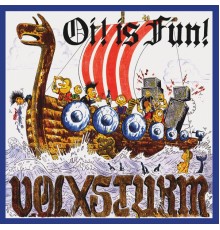 Volxsturm - Oi! Is fun!