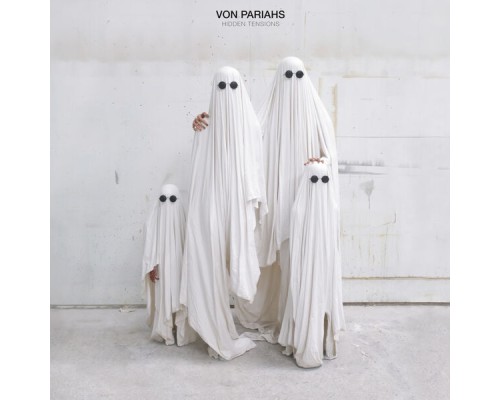 Von Pariahs - Hidden Tensions