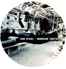 Von Pixel - Morning Cartel