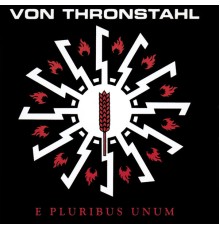 Von Thronstahl - E Pluribus Unum