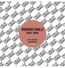 Voodoo Chilli - My Heart (Remixes)