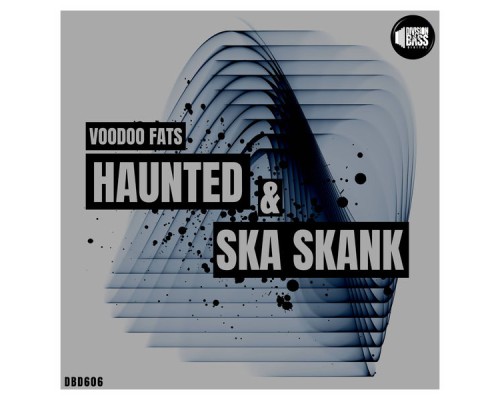 Voodoo Fats - Haunted & Ska Skank