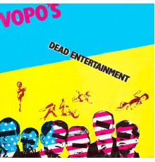 Vopo's - Dead Entertainment