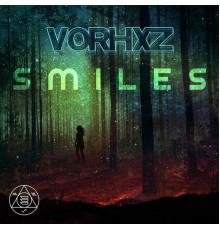 Vorhxz - Smiles (Original Mix)