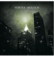 Vortex - Moloch