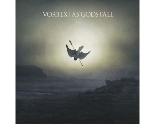 Vortex - As Gods Fall