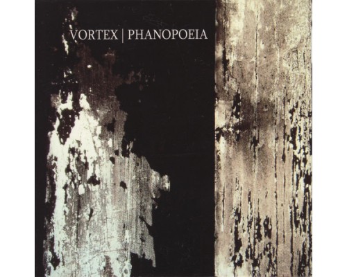 Vortex - Phanopeia